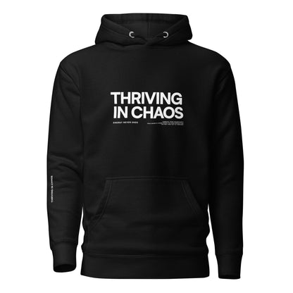 THRIVING IN CHAOS - ORIGINAL BLACK HOODIE (REDUX)