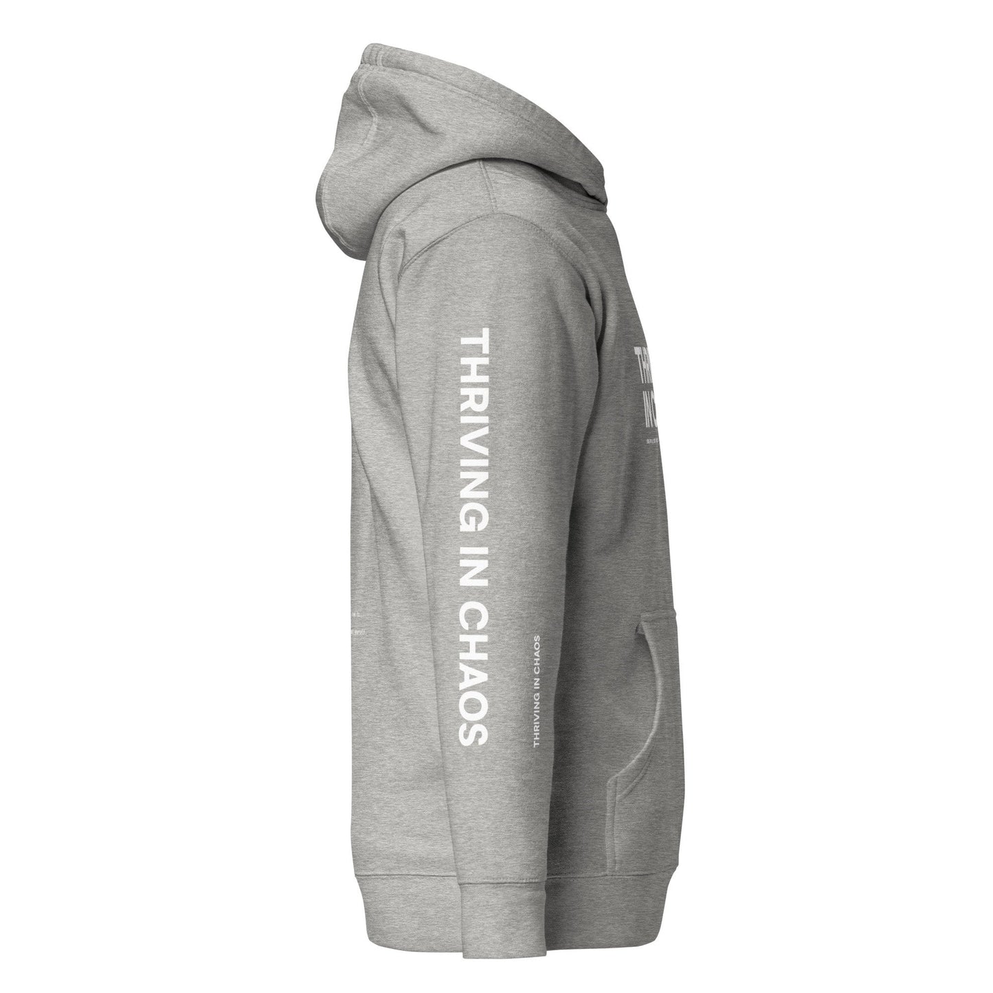 THRIVING IN CHAOS - ORIGINAL BLACK HOODIE (REDUX)